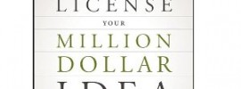 how to license your million dollar idea